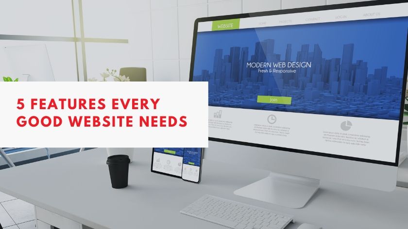 Features Every Good Website Needs